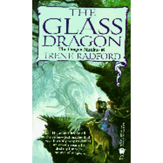Pre-Owned The Glass Dragon (The Dragon Nimbus #1) (Paperback) 0886776341 9780886776343