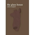 thumbnail image 1 of The Glass House (Paperback), 1 of 1