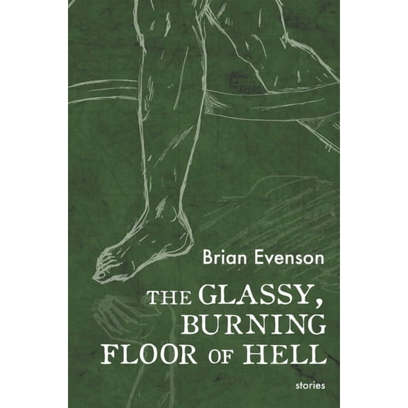 The Glassy, Burning Floor of Hell, (Paperback)