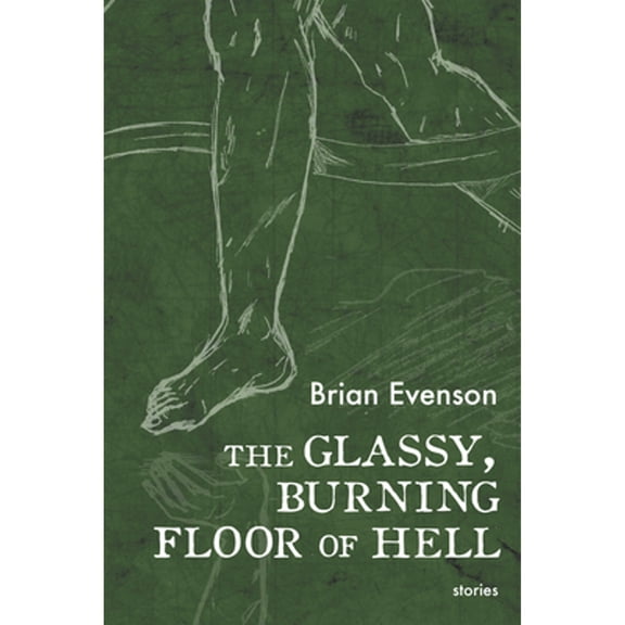 Pre-Owned The Glassy, Burning Floor of Hell (Paperback) 1566896118 9781566896115
