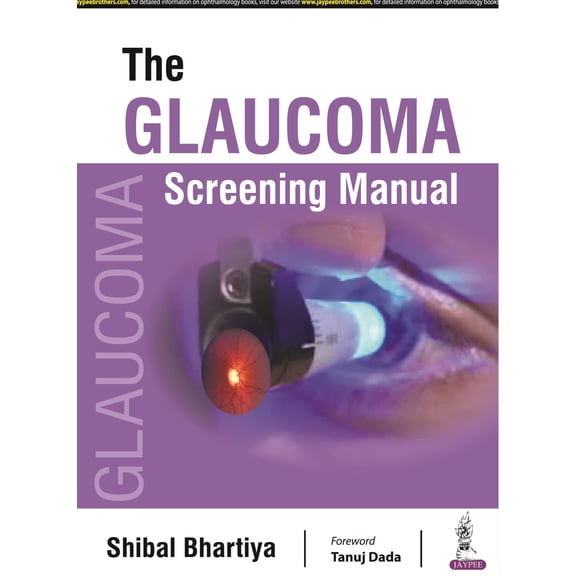 The Glaucoma Screening Manual