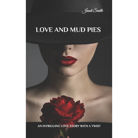 The Glenbloom: Love and Mud Pies : An Intriguing love story with a twist (Series #1) (Paperback)