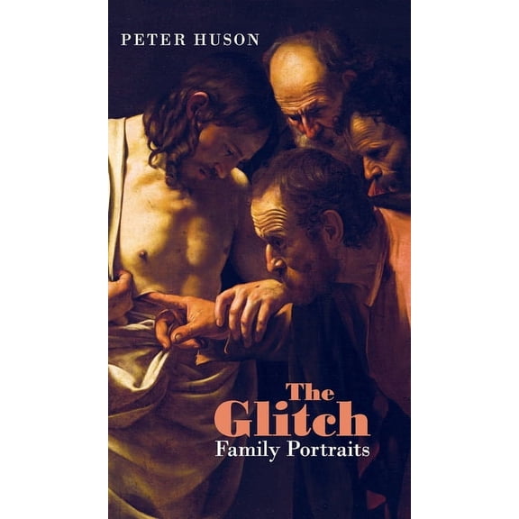 The Glitch: Family Portraits, (Hardcover)
