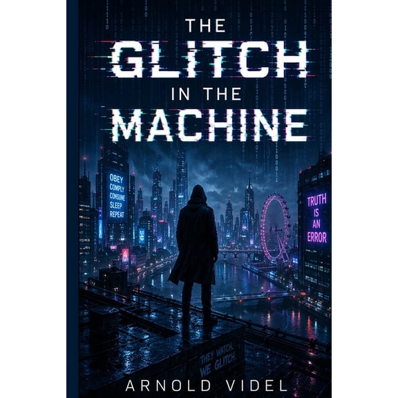 The Glitch in the Machine, (Paperback)