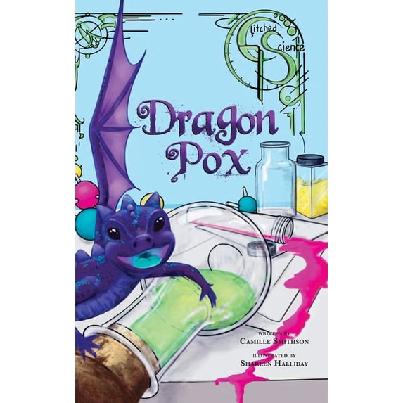 The Glitched Science Dragon Pox, Book 1, (Hardcover)
