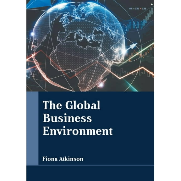 The Global Business Environment, (Hardcover)