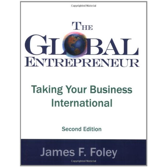 Pre-Owned The Global Entrepreneur Second Edition (Paperback) 0975315307 9780975315309