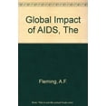 thumbnail image 1 of Pre-Owned The Global Impact of AIDS : Proceedings of the First International Conference on the Global Impact of AIDS, Co-Sponsored by the World Health organization and the London 9780845142714 Used, 1 of 1
