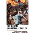 thumbnail image 1 of Pre-Owned The Global Industrial Complex: Systems of Domination (Hardcover 9780739136973) by Steven Best, Richard Kahn, Anthony J Nocella, 1 of 1