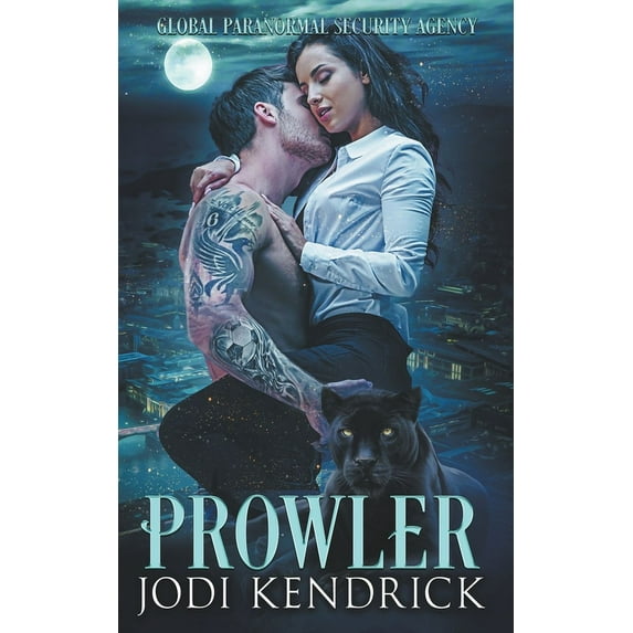 The Global Paranormal Security Agency: C Prowler, Book 1, (Paperback)