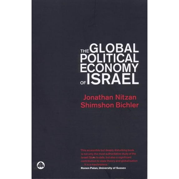 The Global Political Economy of Israel (Paperback)