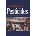 thumbnail image 1 of The Global Politics of Pesticides, (Paperback), 1 of 1
