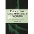 thumbnail image 1 of The Global Public Management Revolution: A Report on the Transformation of Governance, (Paperback), 1 of 1