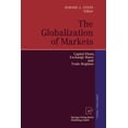 thumbnail image 1 of The Globalization of Markets: Capital Flows, Exchange Rates and Trade Regimes, (Paperback), 1 of 1