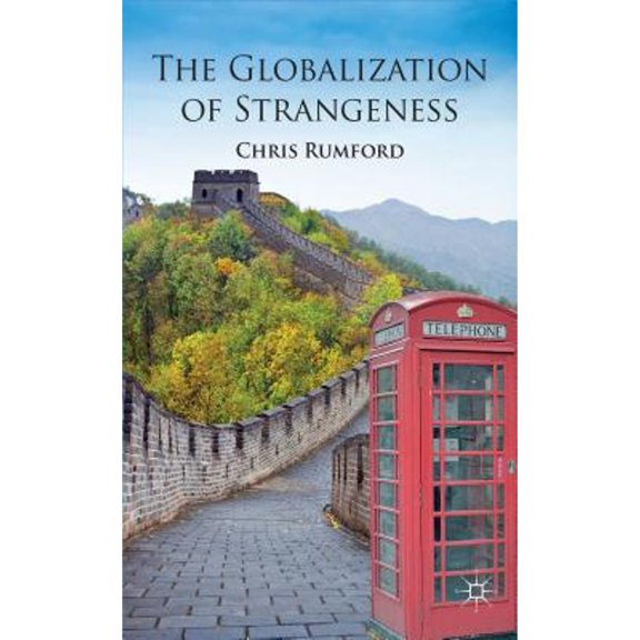 Pre-Owned The Globalization of Strangeness, (Hardcover)