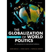 The Globalization of World Politics, Paperback