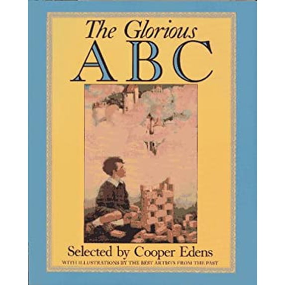 Pre-Owned The Glorious ABC (Hardcover) 0689316054 9780689316050