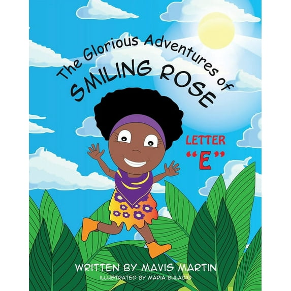 The Glorious Adventures of Smiling Rose The Glorious Adventures of Smiling Rose Letter "E", Book 5, (Paperback)