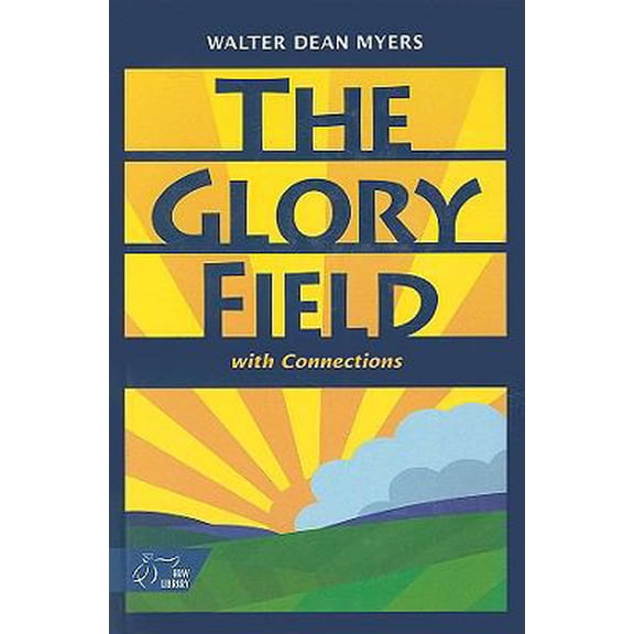 Pre-Owned The Glory Field with Connections [Hardcover] Walter Dean Myers