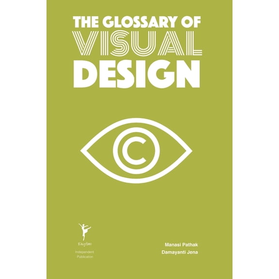 Glossary: The Glossary of Visual Design (Paperback)