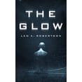 thumbnail image 1 of The Glow (Paperback), 1 of 1