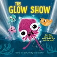 thumbnail image 1 of Pre-Owned The Glow Show: A Picture Book about Knowing When to Share the Spotlight (Hardcover) 1728261341 9781728261348, 1 of 1