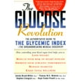 thumbnail image 1 of Pre-Owned The Glucose Revolution : The Authoritative Guide to the Glycemic Index--the Groundbreaking Medical Discovery, 1 of 1