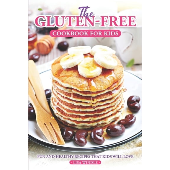 The Gluten-Free Cookbook for Kids, (Paperback)