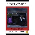 thumbnail image 1 of The Glyph Saga: Book One: A Great Escape, 1 of 1