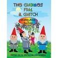 thumbnail image 1 of The Gnomes Find a Gnitch, (Hardcover), 1 of 1