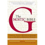 The Gnostic Bible : Revised and Expanded Edition (Paperback)