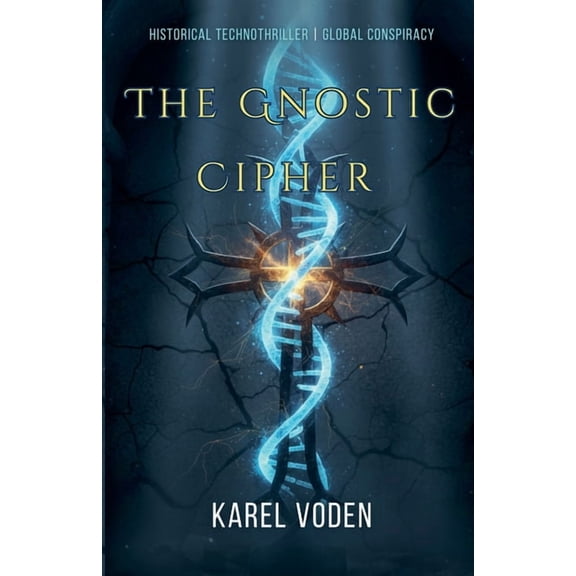 The Gnostic Cipher, (Paperback)