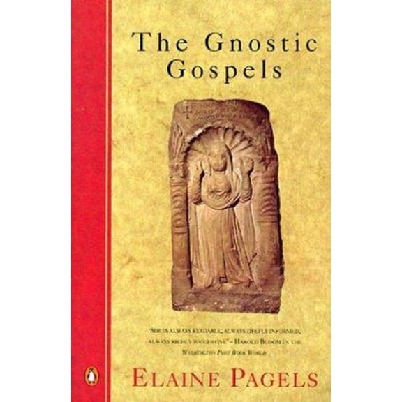 Pre-Owned The Gnostic Gospels (Paperback) 0140134689 9780140134681