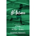 thumbnail image 1 of The Go-Between, (Paperback), 1 of 1