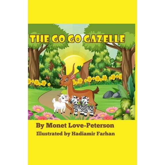 The Go Go Gazelle, (Hardcover)