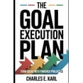 thumbnail image 1 of The Goal Execution Plan: Turn Ideas Into Finished Projects, (Paperback), 1 of 1