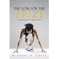 thumbnail image 1 of The Goal for the Prize: Understanding the Kingdom of God, 1 of 2