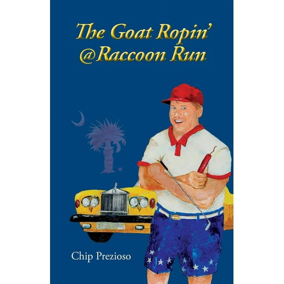 The Goat Ropin' @ Raccoon Run (Paperback)