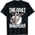 thumbnail image 1 of The Goat Whisperer Funny Goat Lover Farmer Gift T-Shirt, 1 of 5