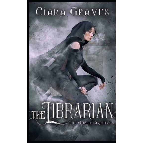 The Goblin Archives The Librarian, Book 1, (Paperback)
