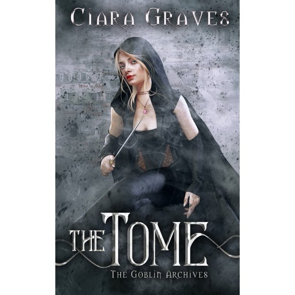 The Goblin Archives The Tome, Book 3, (Paperback)