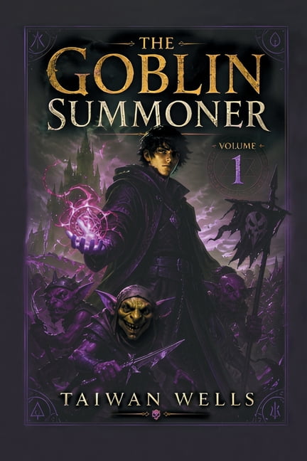 The Goblin Summoner: Volume 1, (Paperback)