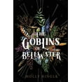 thumbnail image 1 of Pre-Owned The Goblins of Bellwater (Paperback) 1771681179 9781771681179, 1 of 1
