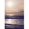 thumbnail image 1 of The God Beyond Organized Religion (Paperback), 1 of 2