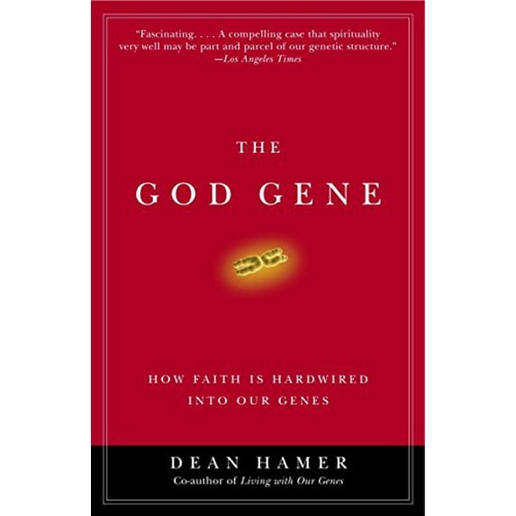 Pre-Owned The God Gene: How Faith Is Hardwired into Our Genes (Paperback) 0385720319 9780385720311