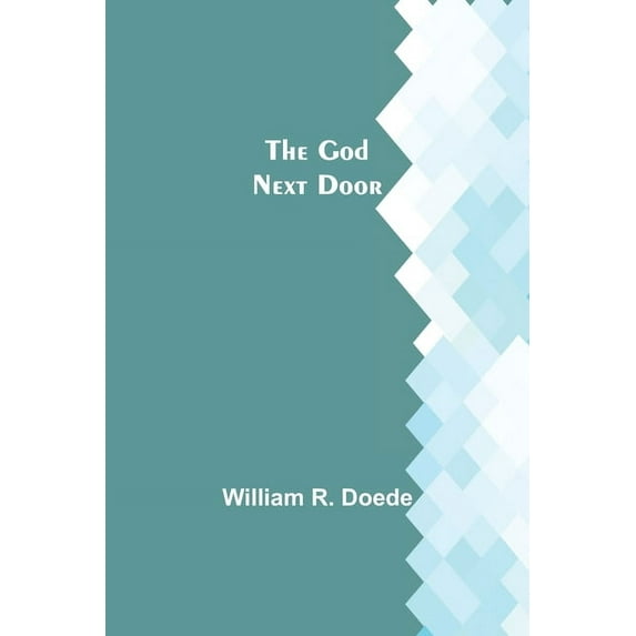The God Next Door, (Paperback)