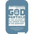 thumbnail image 1 of The God Particle: If the Universe Is the Answer, What Is the Question?, (Paperback), 1 of 1