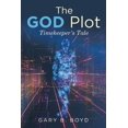 thumbnail image 1 of The God Plot: Timekeeper's Tale, (Paperback), 1 of 1
