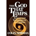 thumbnail image 1 of Pre-Owned The God That Limps : Science and Technology in the Eighties (Paperback) 9780393300260, 1 of 1