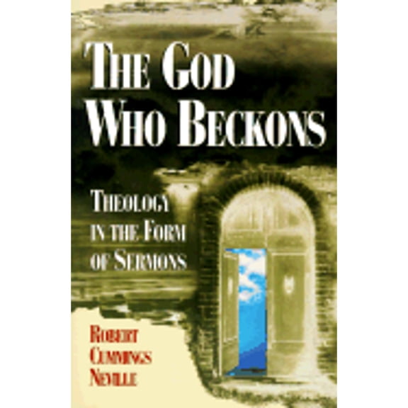 Pre-Owned The God Who Beckons: Theology in the Form of Sermons (Paperback) 0687084814 9780687084814